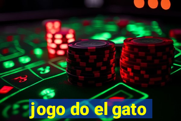 jogo do el gato